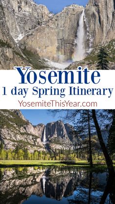 yosemite national park with text overlay reading yosemite i day spring itinerary