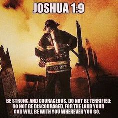 a firefighter standing in front of a burning building with the caption joshua 19 9