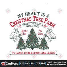 My Heart Is A Christmas Tree Farm Taylor Swift Christmas Svg Christmas Tree Farm Taylor Swift, Taylor Christmas, Taylor Swift Christmas, Scary Christmas, Invitations Diy, Sparkling Lights, Christmas Svg Files, Tree Svg, Tree Farm