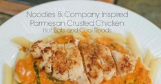 noodles and company inspired parmesan crusted chicken is served on a white plate