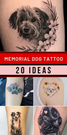 the top 20 memorial dog tattoo designs for men and women in their life, including tattoos