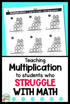 a printable worksheet with the words teaching multiplication to students who struggle with math