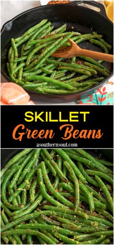 skillet filled with green beans and topped with a wooden spoon in the bottom photo