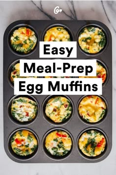 an egg muffin tin with eggs in it and the words easy meal prep egg muffins