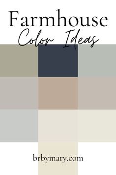 the farmhouse house color ideas book is shown in black and white, with text overlaying it