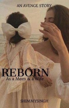 an image of a woman holding another woman's head with the caption, reborn as a mom and a wife