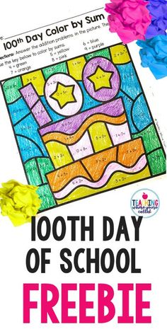 a poster with the words 100th day of school freebie on it and some crayons