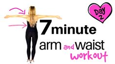 a woman standing in front of a white background with the words 7 minute arm and waist workout