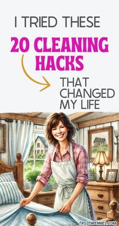 the cover of i tried these 20 cleaning hacks that changed my life, by mary ann