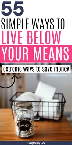 a jar filled with money sitting on top of a wooden table next to a basket