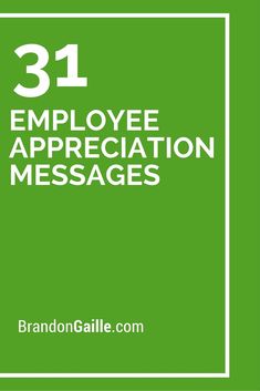 the words 31 employee appreciation messages are in white letters on a green background with an image of