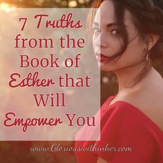 a woman in a red dress with the words 7 truths from the book of elder that will empower you