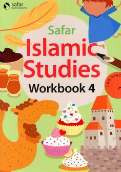 Safar Islamic Studies Workbook 4 - Premium Workbook from Hani Book Store - Just $8.99! Shop now at IQRA Book Center Learn About Islam, Educational Theories, Teacher Support, About Islam, Islamic Knowledge, Islamic Studies, Study Set, Teacher Books, Religious Education