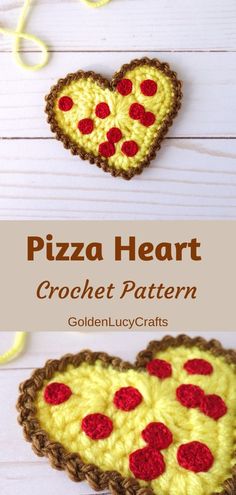 a crocheted pizza heart is shown with the text overlay