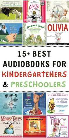 children's books with the title 15 best audiobooks for kids and preschoolers