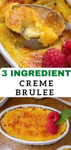 3 ingredient creme brulee with raspberries on top and the title above it