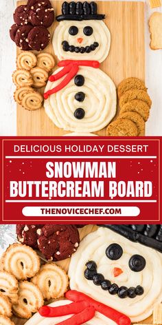 the snowman buttercream board is made with cookies and pretzels