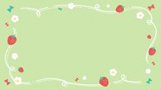 a green background with strawberries and flowers