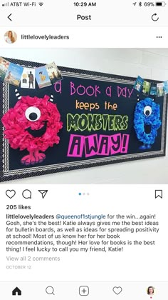 Book a day keeps a monster away Monster Theme Classroom, Book Bulletin Board, School Library Bulletin Boards, Monster Classroom, October Bulletin Boards, Elementary Bulletin Boards, School Library Displays, Halloween Bulletin Boards