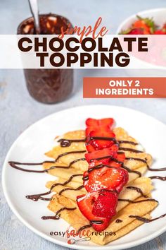 Chocolate sauce topped over crepes with strawberries. Fruit Crepes, Chocolate Sauce Recipe, Homemade Chocolate Sauce, Chocolate Sauce Recipes, Cream Fresh, Double Boiler, Chocolate Topping, Dessert Sauces, Chocolate Sauce