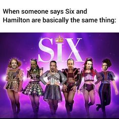 six people dressed in costumes with the words six on them, and an ad for six