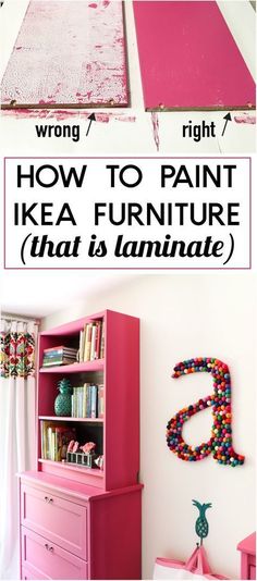 pink furniture with the words how to paint ikea furniture that is laminate on it