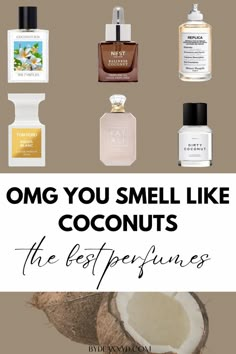 coconut perfume Layering Coconut Scent, Coconut Arab Perfume, Coconut Body Spray, Coconut Smelling Perfume, You Smell Like Coconut, Vanilla Coconut Scent, Coconut Scented Perfume, How To Smell Like Vanilla And Coconut