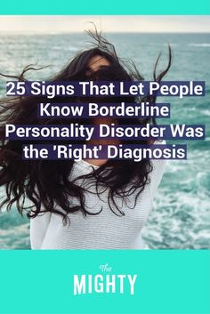 Signs That Borderline Personality Disorder Was the ‘Right’ Diagnosis | The Mighty Disorder Quotes, Psychological Facts, Borderline Personality, Power Of Positivity, Personality Disorder, Coping Skills