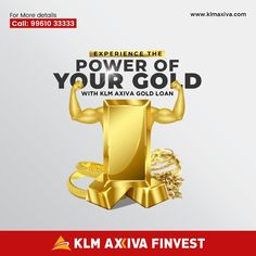 an advertisement for the power of your gold with klm axia gold loan on it