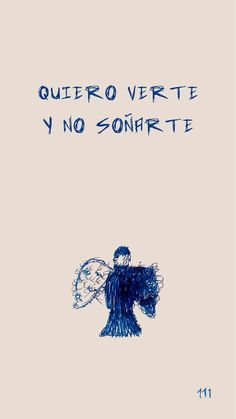 a drawing of an angel with the words quiero verte y no sonharte