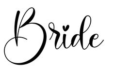 the word bride written in black ink