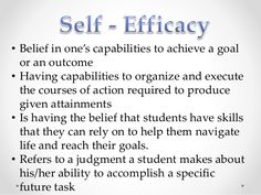 the words self - efficiency are used to describe how people can be able to accomplish their goals