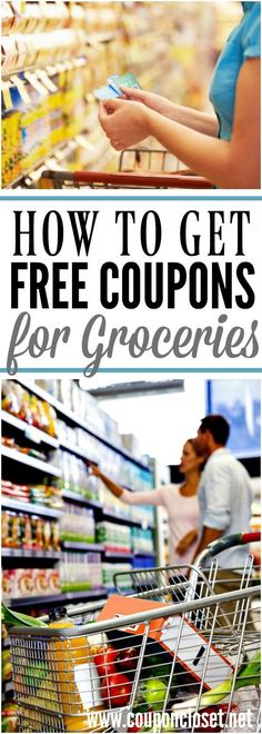 two pictures with the words how to get free coupons for groceries in front of them