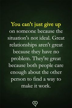 the quote you can't just give up on someone