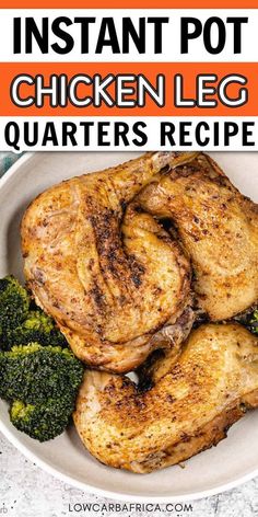 the instant pot chicken leg quarters recipe on a plate