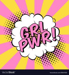 the word crl pwr on a pink and yellow background with rays around it