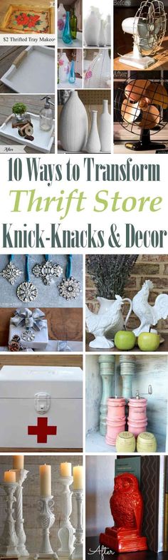 ten ways to transform thrift store knick - knacks and decor