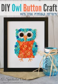 an owl button craft with free printable pattern is displayed in front of a mason jar