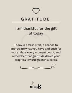 a thank card with the words, i am grateful for the gift of today