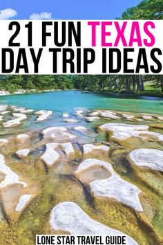 the cover of 21 fun texas day trip ideas, with text overlaying it