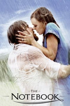 a movie poster for the notebook with two people kissing and one person holding his head