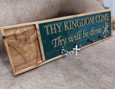 a wooden sign that says, thy kingdom come they will be done x'all