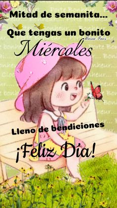 Pin de María Inés en Feliz Día 🌞 Miércoles 🌸#Mensajes#Feliz#Frases#Miercoles#Bendiciones Wednesday Greetings, Happy Wednesday Quotes, Sweet Text Messages, Sweet Texts