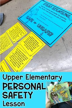 the upper elementary personal safety lesson is shown in blue and yellow with black writing on it