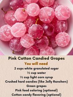 pink cotton candied grapes are in a bowl with water droplets on it and the words, you will need