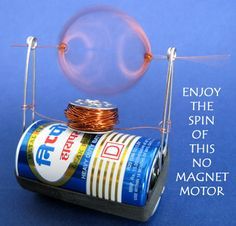 a tin can and some wires on a blue surface with the caption enjoy the spin of this no magnet motor