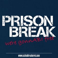 the words prison break were gouabat free on a dark blue background with red writing