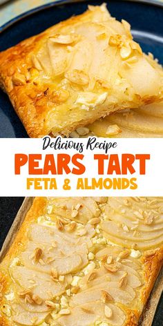 two slices of pear tart on a blue plate with the words delicious recipe below it