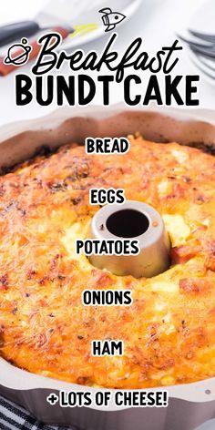 the breakfast bundt cake has eggs, potatoes and onions in it