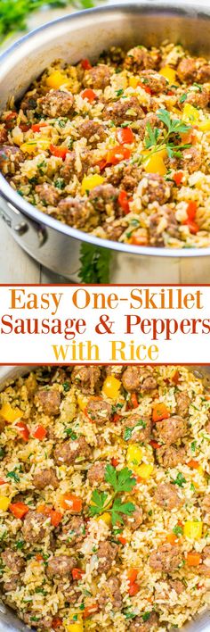 an easy one - skillet sausage and peppers recipe with rice in a large pan